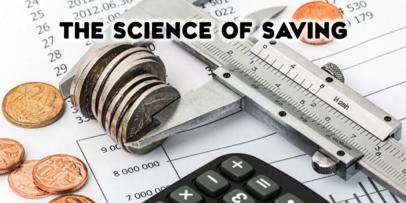 The science of saving