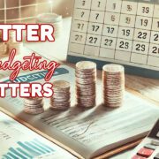 Better Budgeting Matters