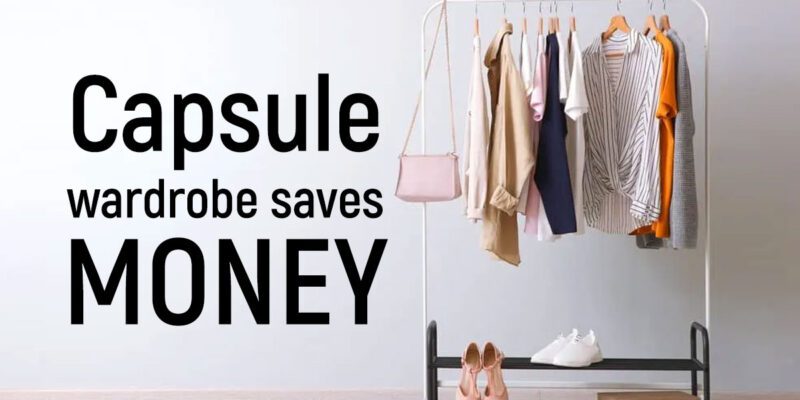 capsule wardrobe saves money
