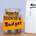 How to stick to a budget