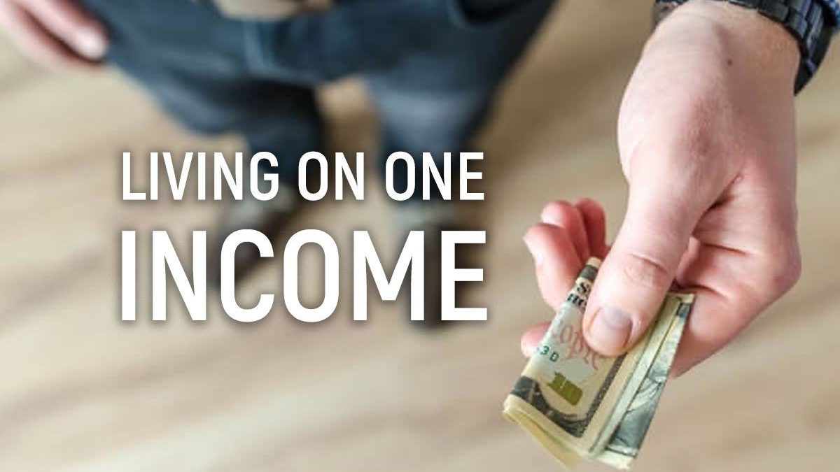living on one income family