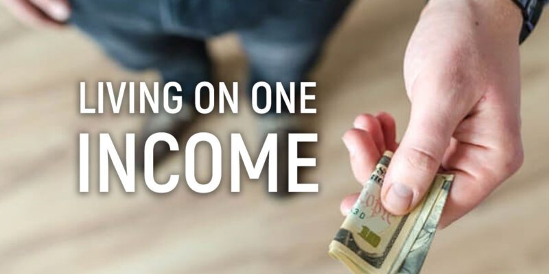 living on one income family