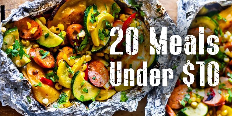 20 Meals Under $10