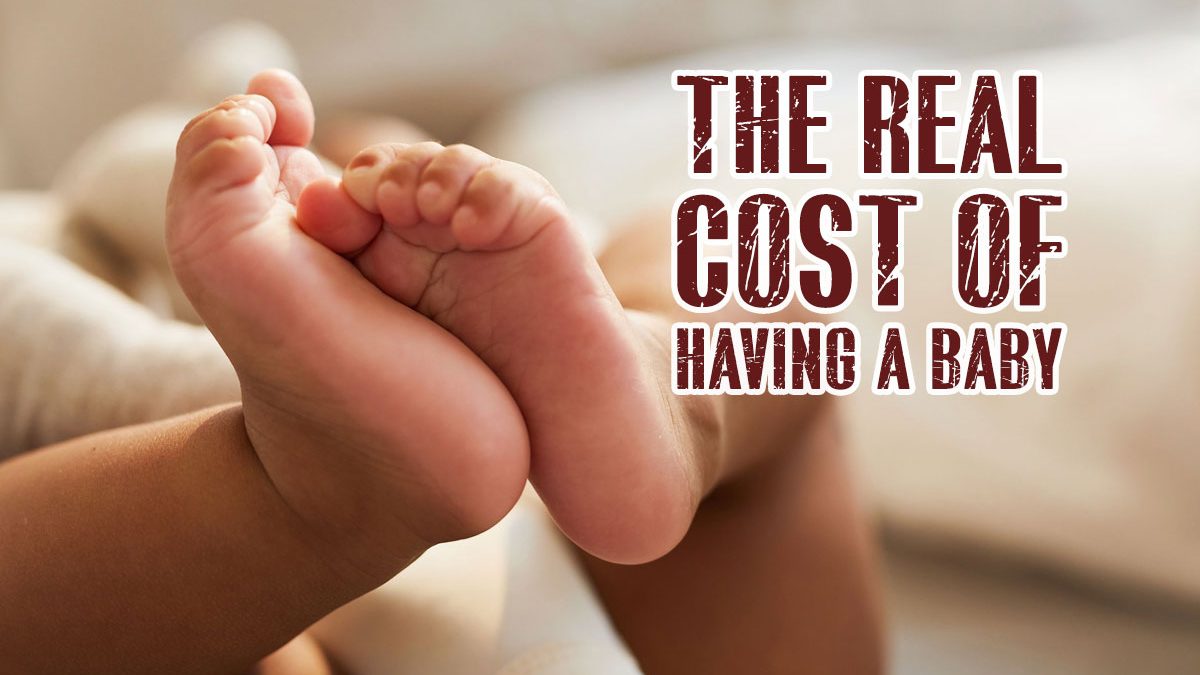 Real Cost of Having a baby