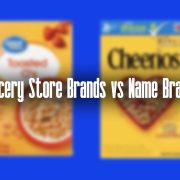 Store Brands vs Name Brands