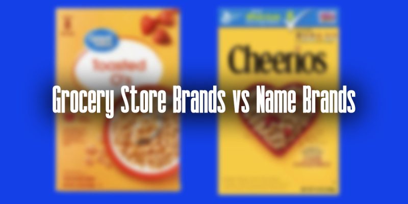 Store Brands vs Name Brands