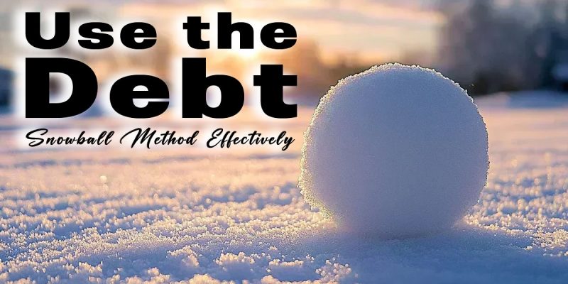debt snowball method how to use